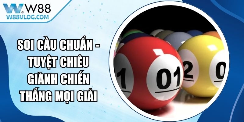 Soi Cầu Chuẩn